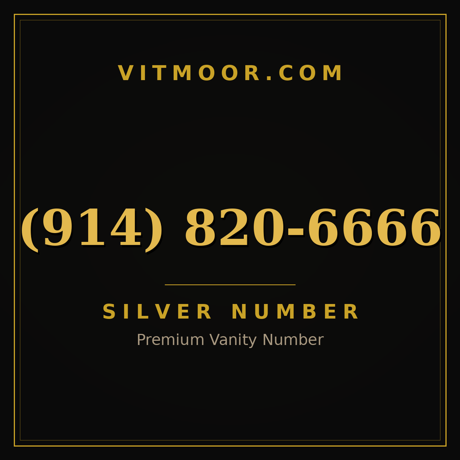 VITMOOR Silver premium number (914) 820-6666