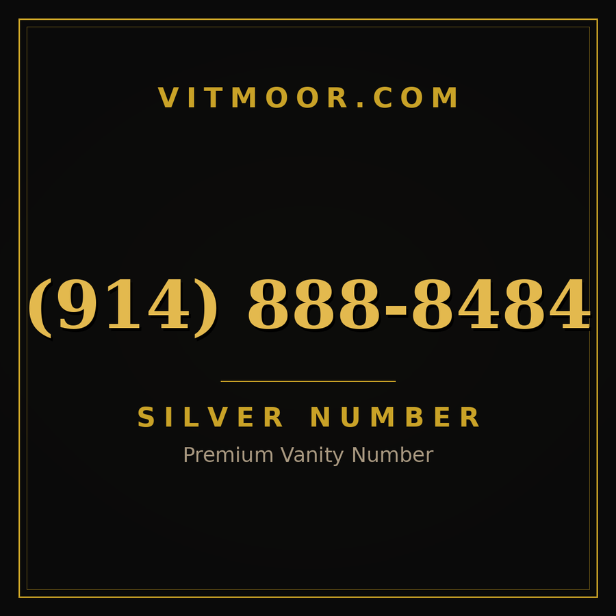 VITMOOR Silver premium number (914) 888-8484