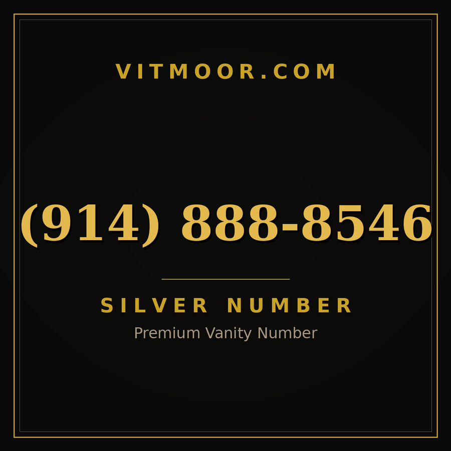VITMOOR Silver premium number (914) 888-8546