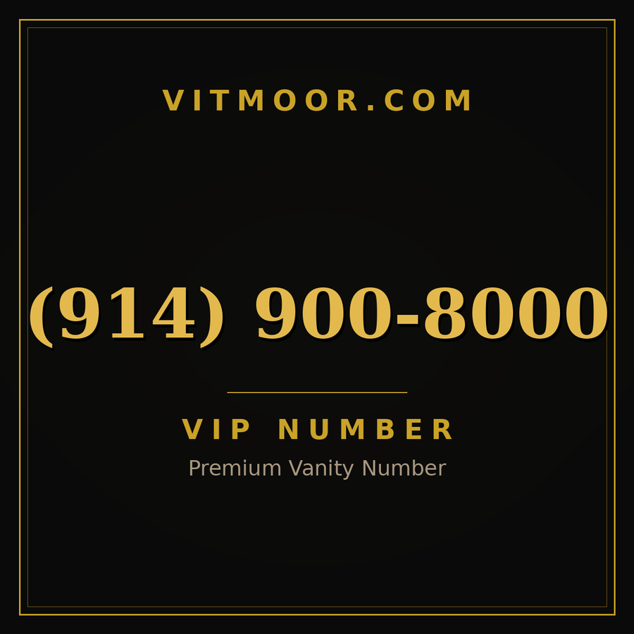 VITMOOR VIP premium number (914) 900-8000