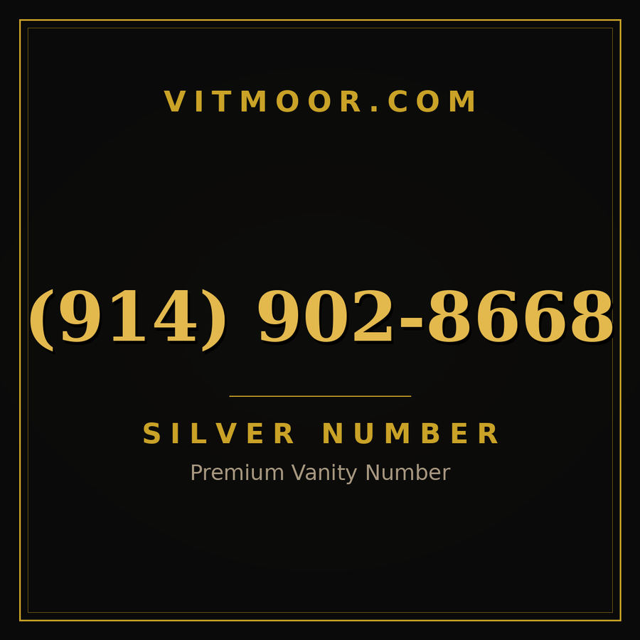 VITMOOR Silver premium number (914) 902-8668