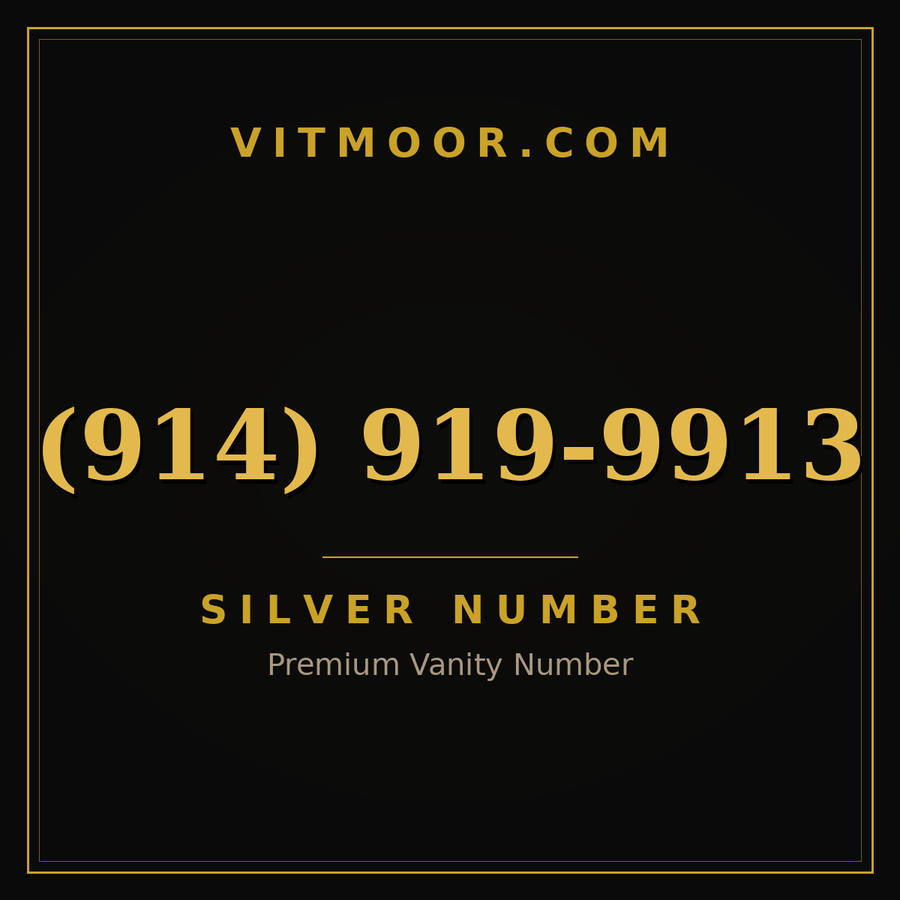 VITMOOR Silver premium number (914) 919-9913