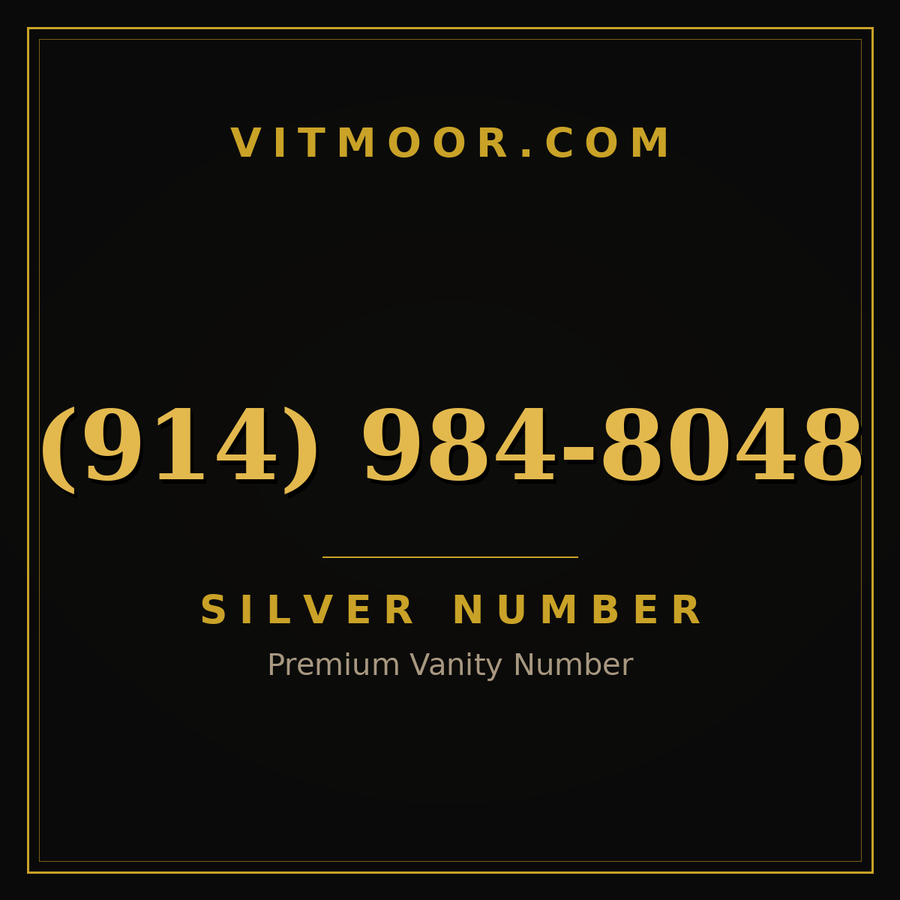 VITMOOR Silver premium number (914) 984-8048