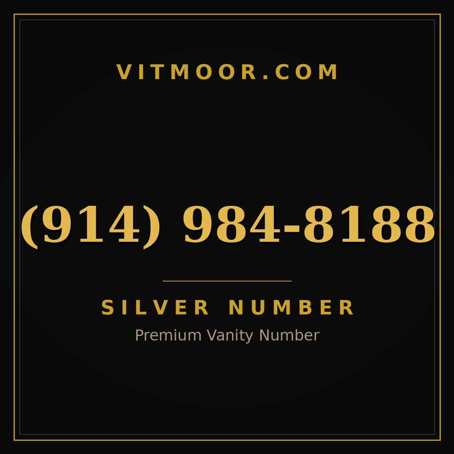 VITMOOR Silver premium number (914) 984-8188