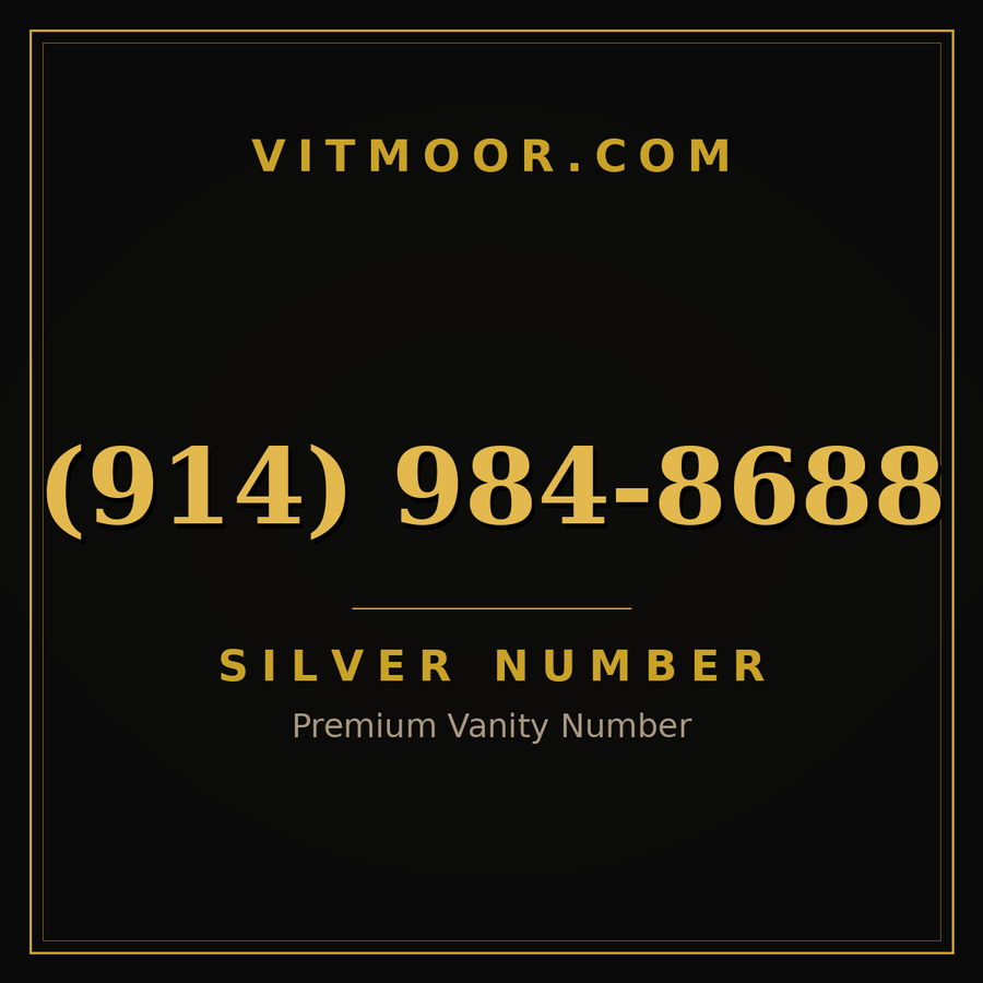 VITMOOR Silver premium number (914) 984-8688