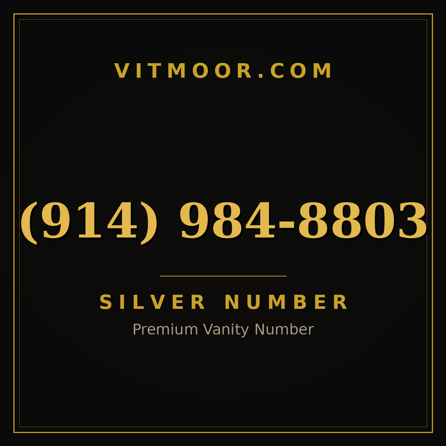 VITMOOR Silver premium number (914) 984-8803