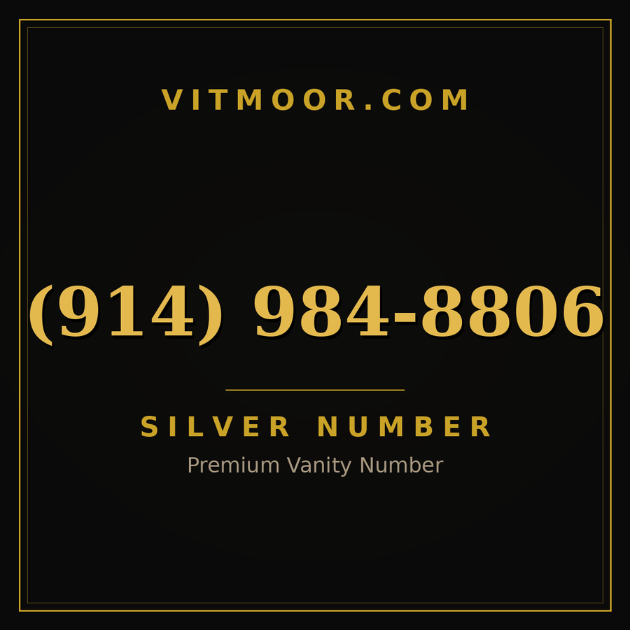 VITMOOR Silver premium number (914) 984-8806