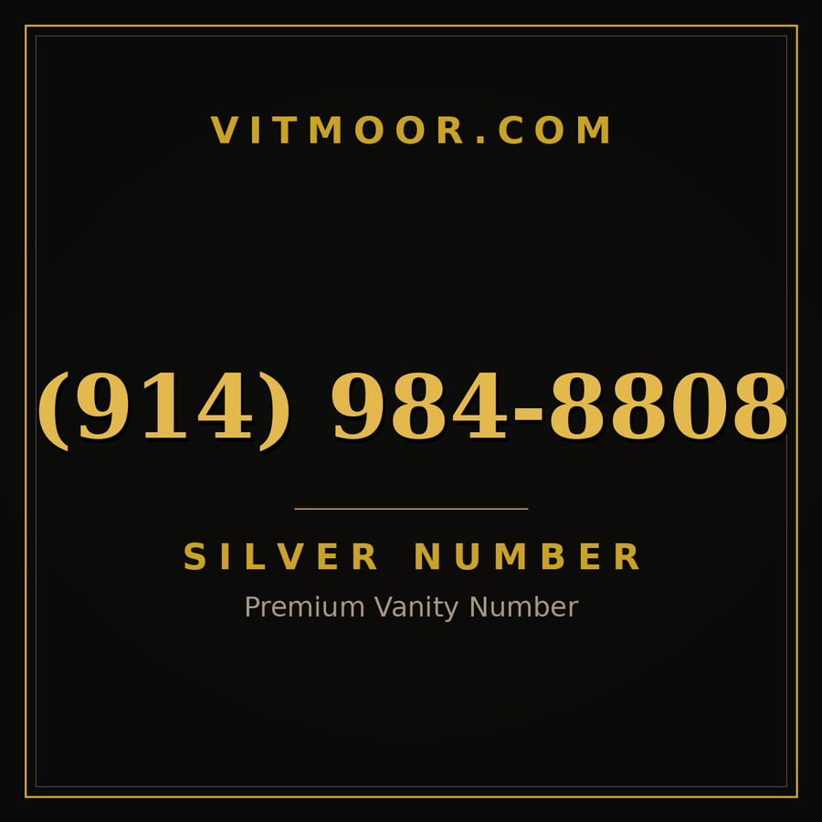 VITMOOR Silver premium number (914) 984-8808