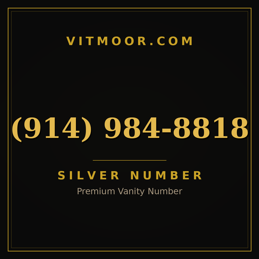 VITMOOR Silver premium number (914) 984-8818