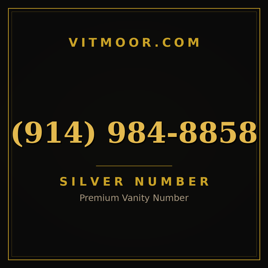 VITMOOR Silver premium number (914) 984-8858