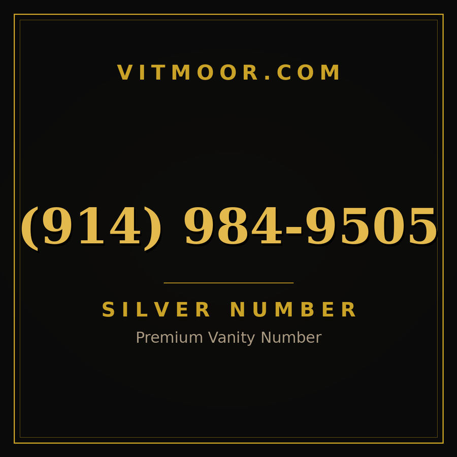 VITMOOR Silver premium number (914) 984-9505