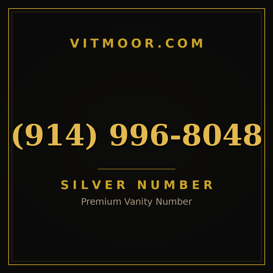 VITMOOR Silver premium number (914) 996-8048
