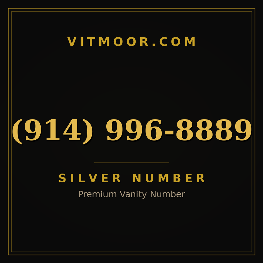VITMOOR Silver premium number (914) 996-8889