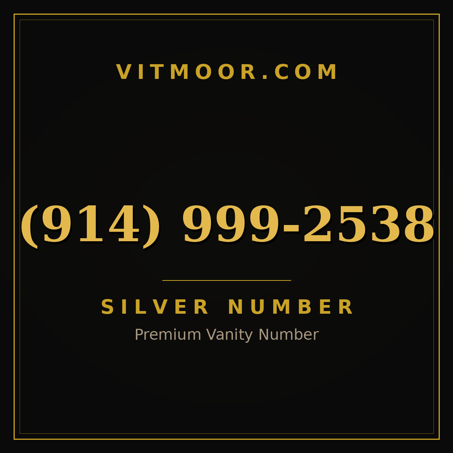 VITMOOR Silver premium number (914) 999-2538