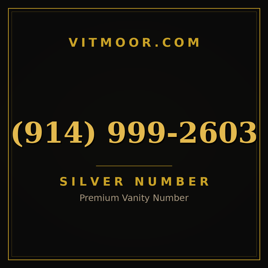 VITMOOR Silver premium number (914) 999-2603