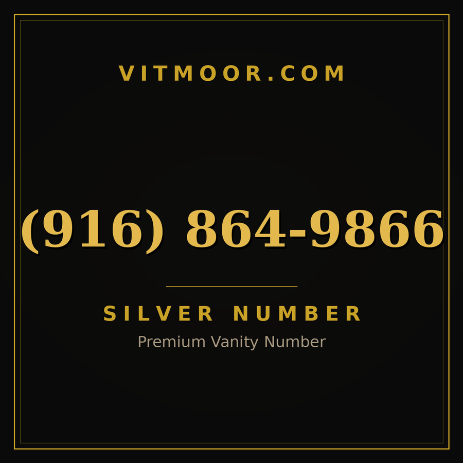 VITMOOR Silver premium number (916) 864-9866