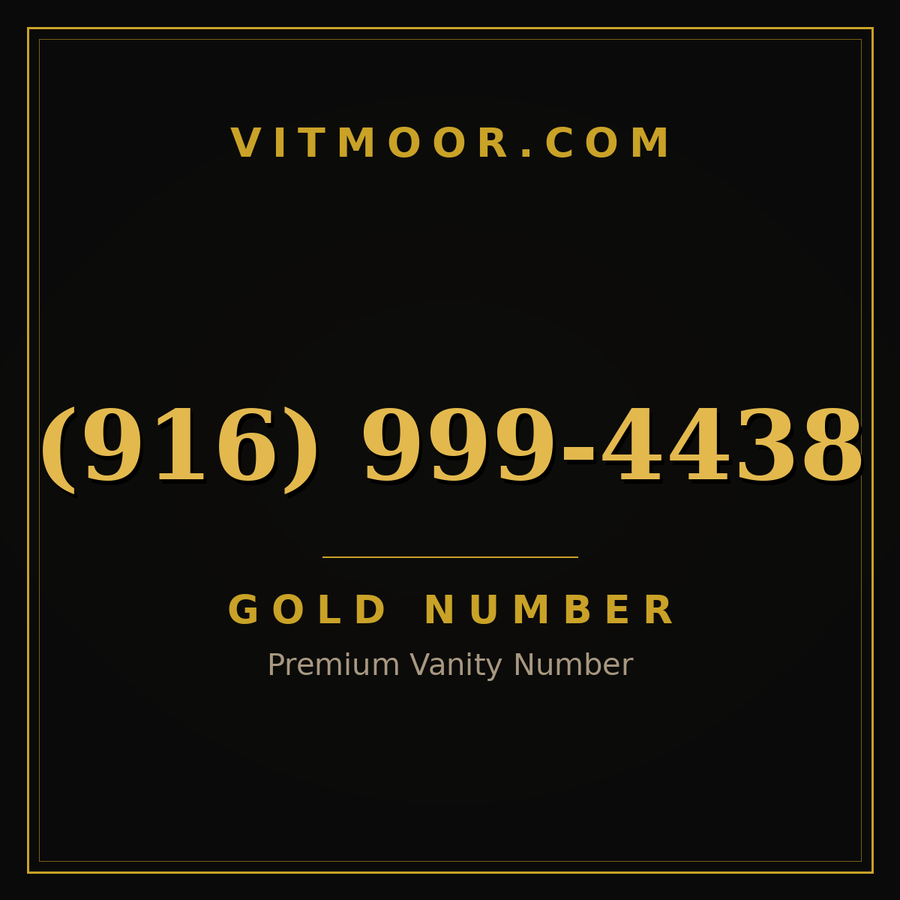 VITMOOR Gold premium number (916) 999-4438