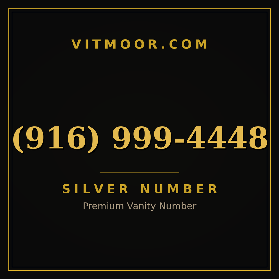 VITMOOR Silver premium number (916) 999-4448
