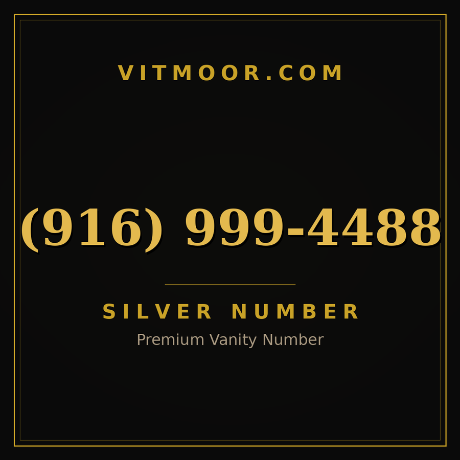 VITMOOR Silver premium number (916) 999-4488