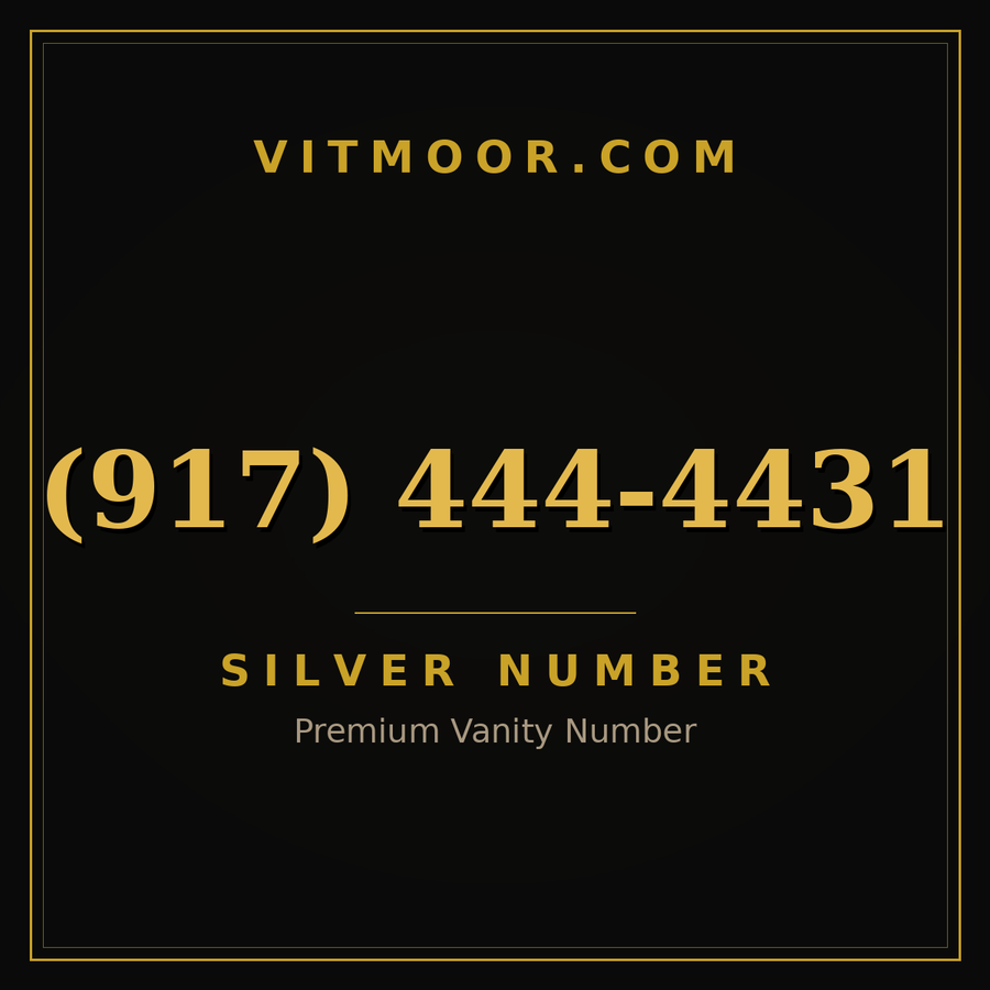 VITMOOR Silver premium number (917) 444-4431