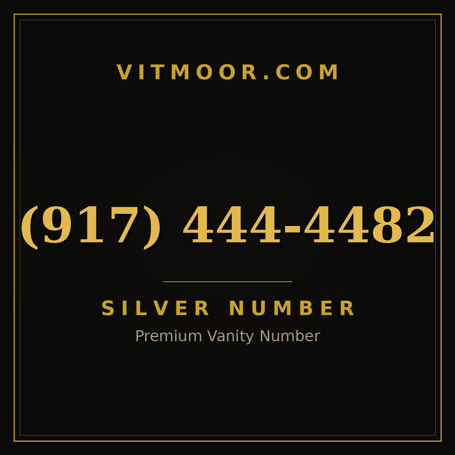 VITMOOR Silver premium number (917) 444-4482