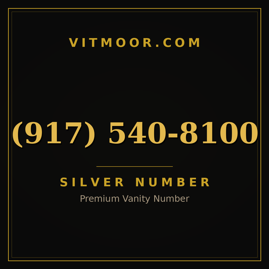 VITMOOR Silver premium number (917) 540-8100