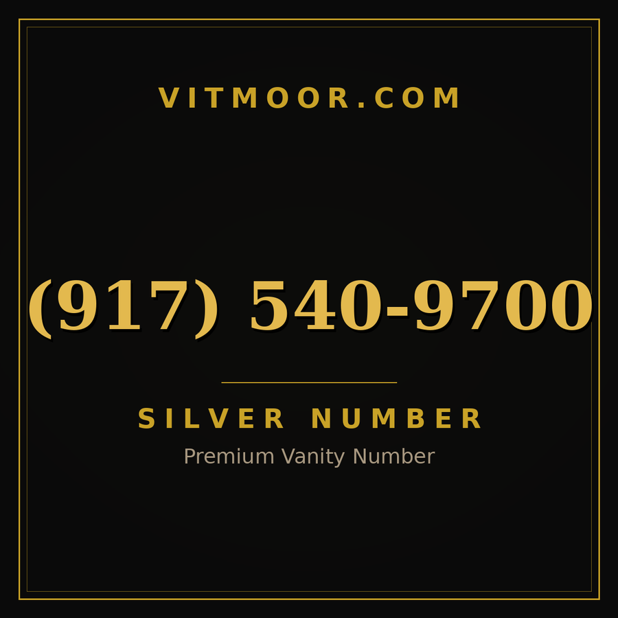 VITMOOR Silver premium number (917) 540-9700