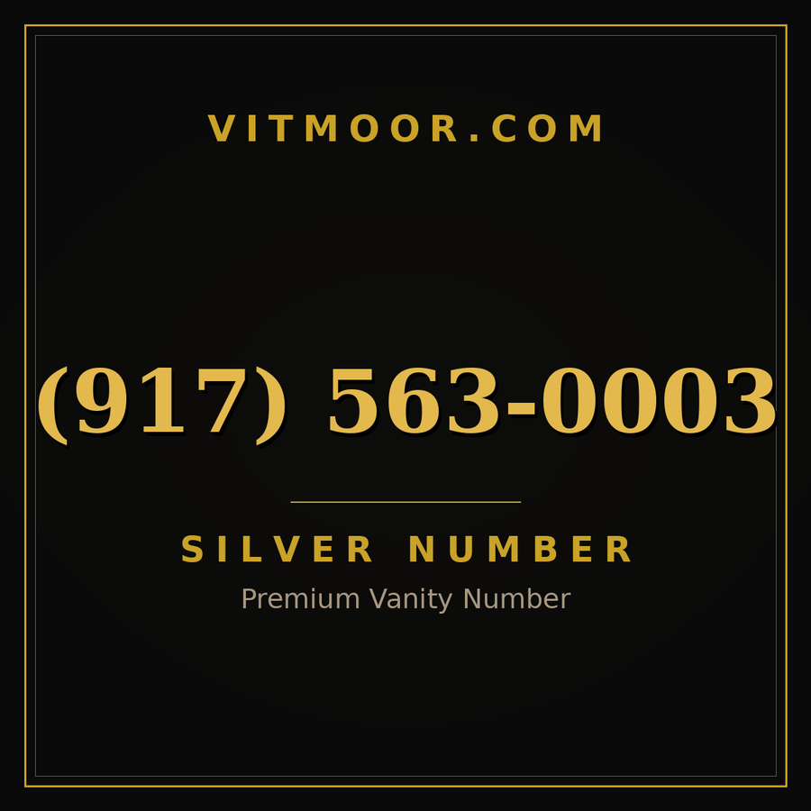 VITMOOR Silver premium number (917) 563-0003