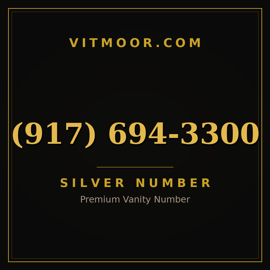 VITMOOR Silver premium number (917) 694-3300