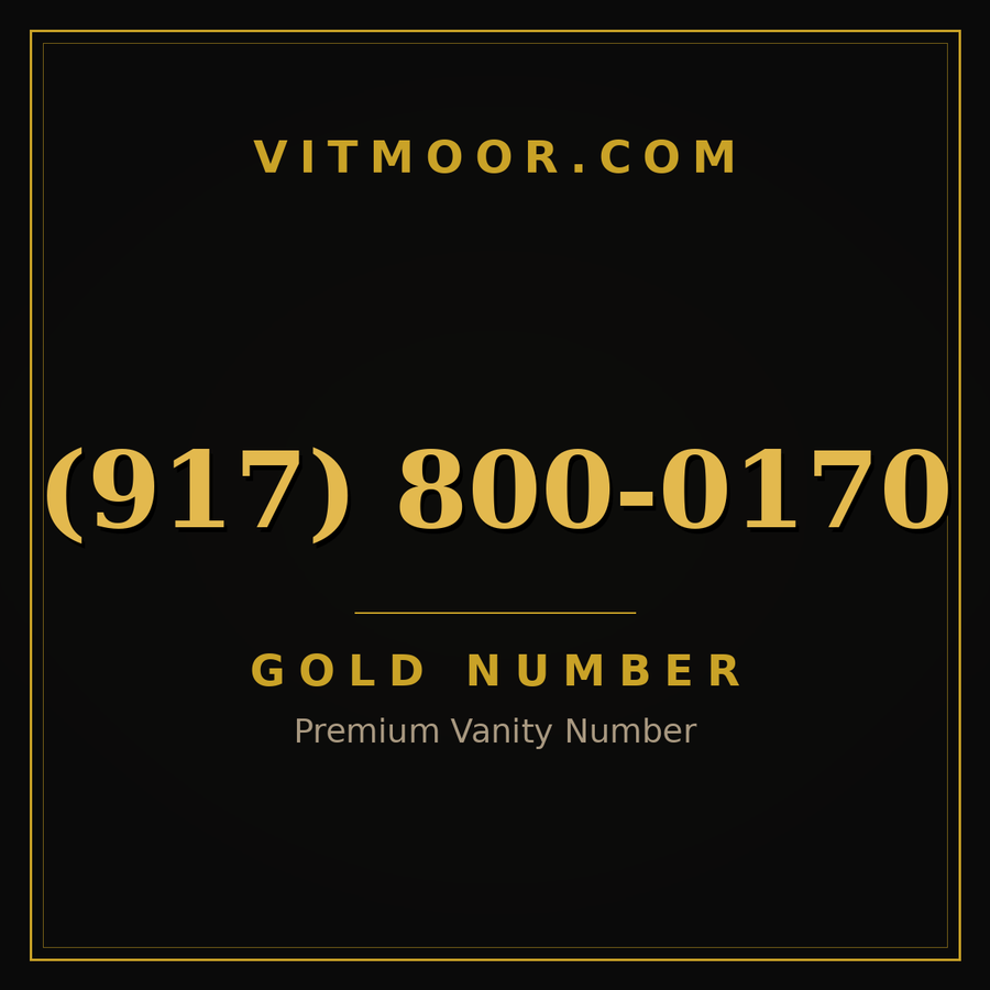 VITMOOR Gold premium number (917) 800-0170