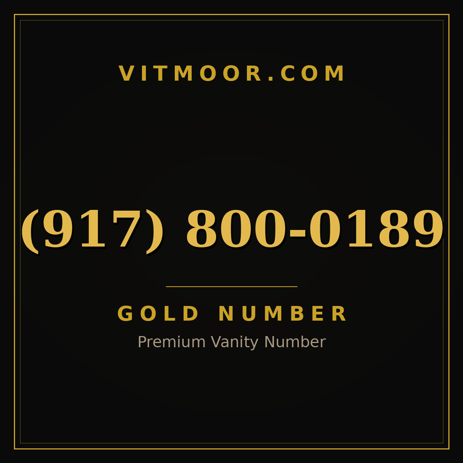 VITMOOR Gold premium number (917) 800-0189