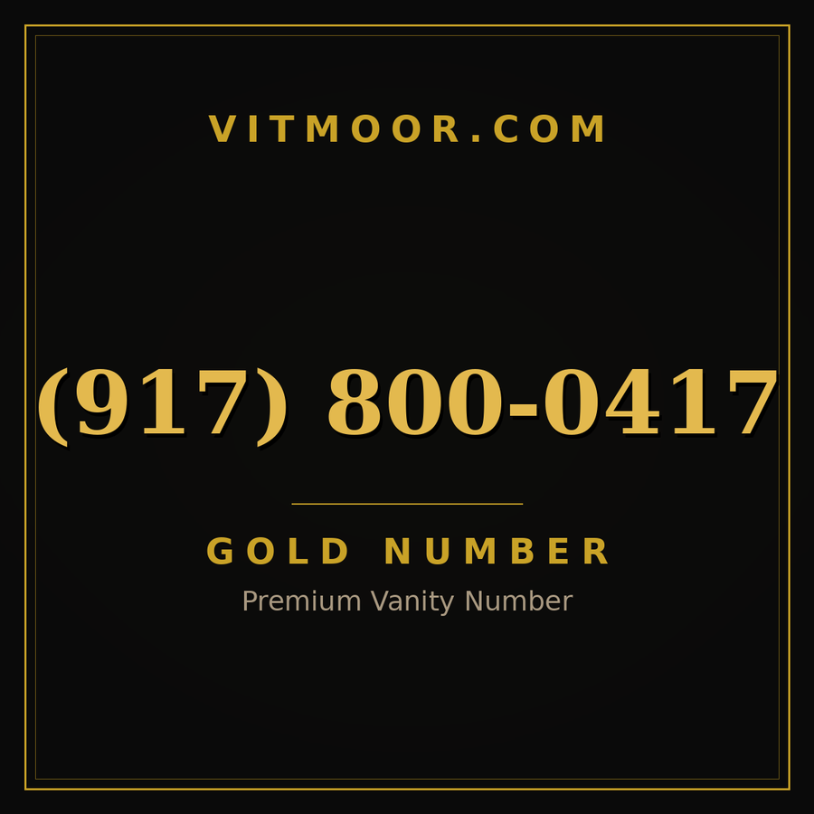 VITMOOR Gold premium number (917) 800-0417