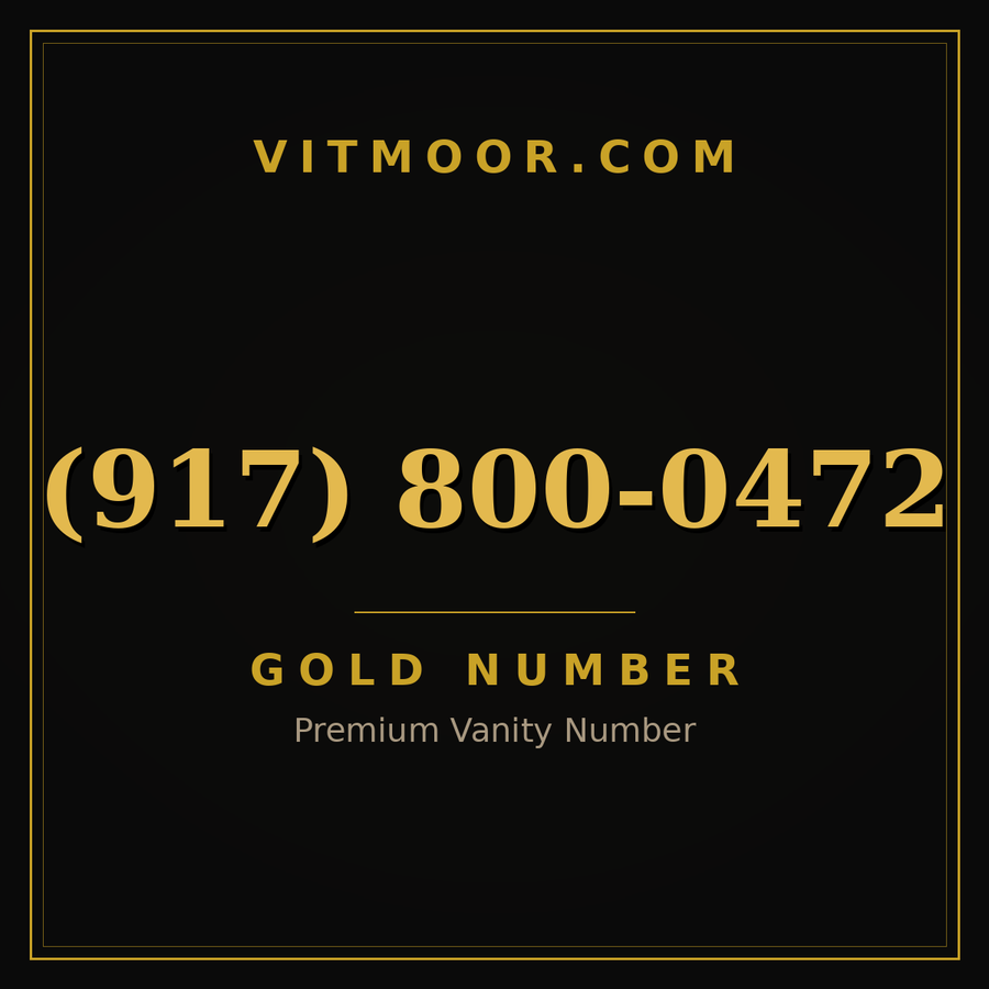 VITMOOR Gold premium number (917) 800-0472