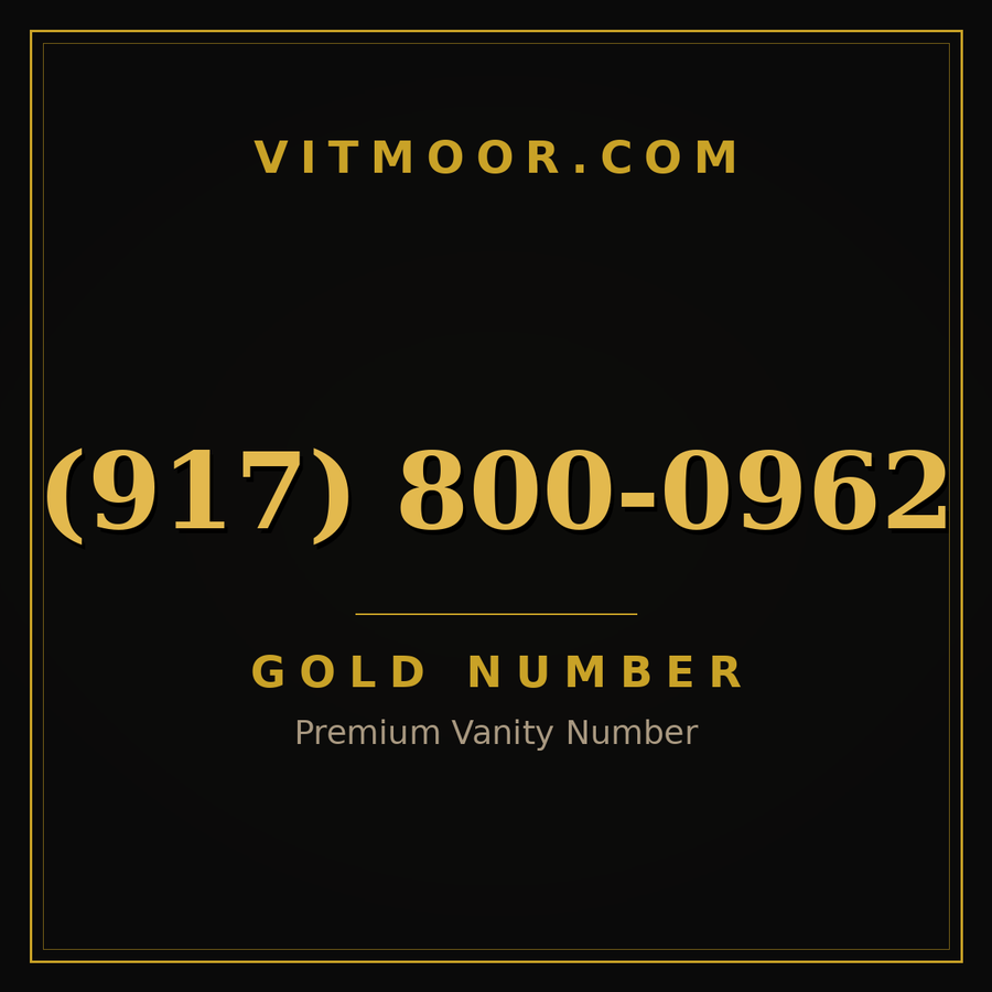 VITMOOR Gold premium number (917) 800-0962