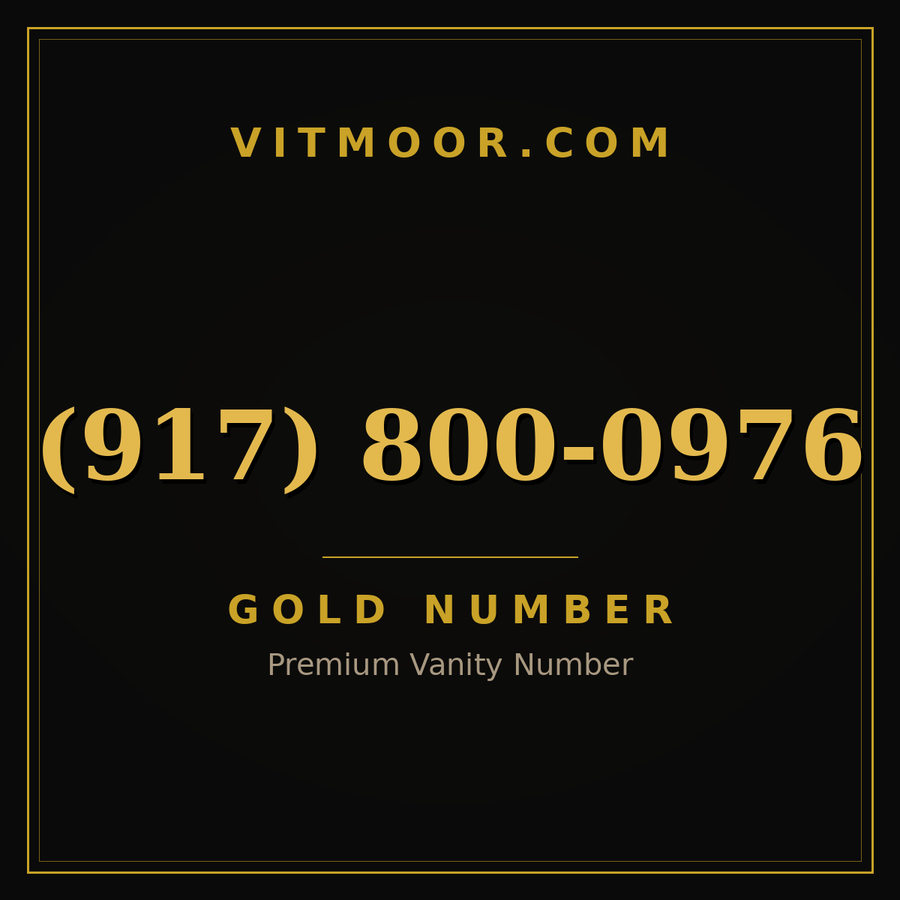 VITMOOR Gold premium number (917) 800-0976