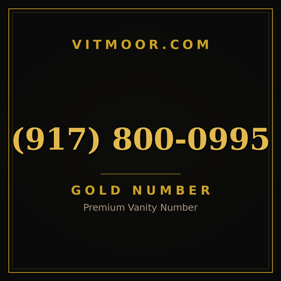 VITMOOR Gold premium number (917) 800-0995