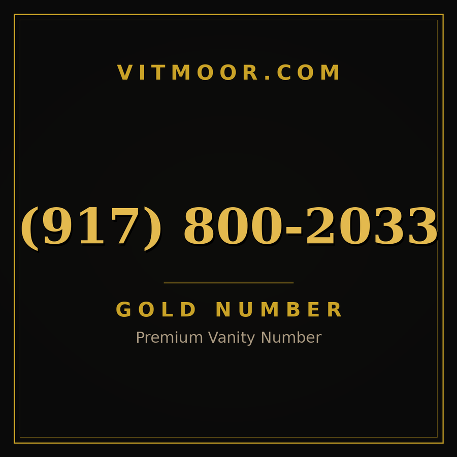 VITMOOR Gold premium number (917) 800-2033
