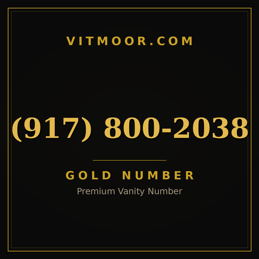 VITMOOR Gold premium number (917) 800-2038