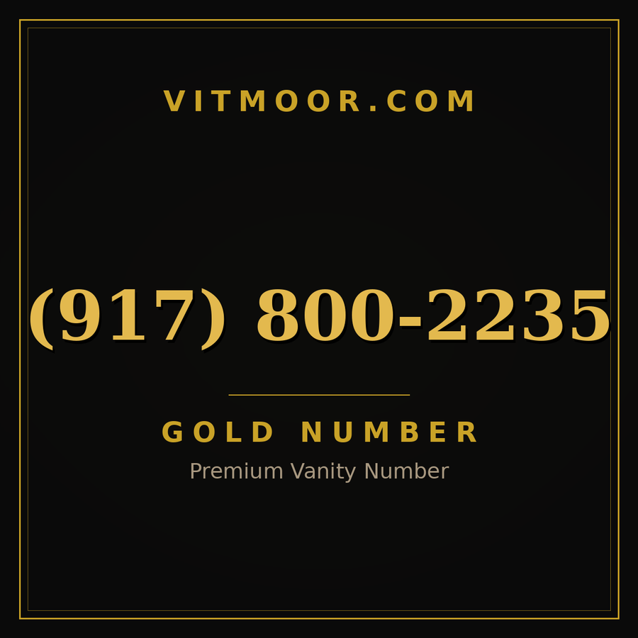 VITMOOR Gold premium number (917) 800-2235