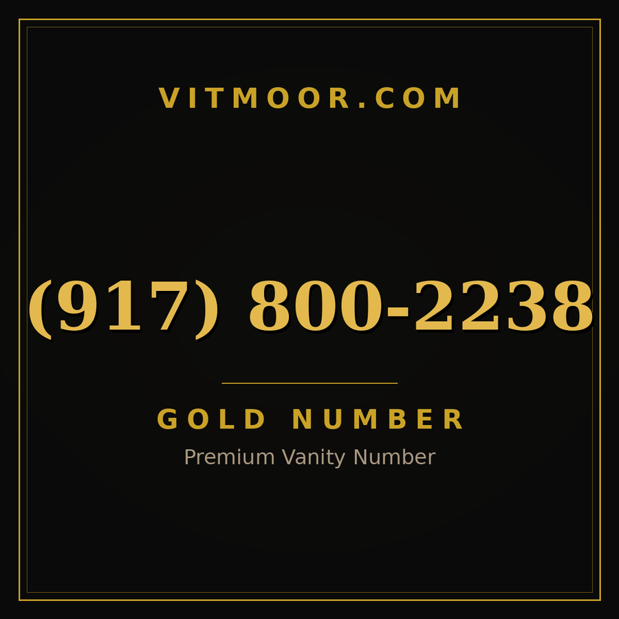 VITMOOR Gold premium number (917) 800-2238