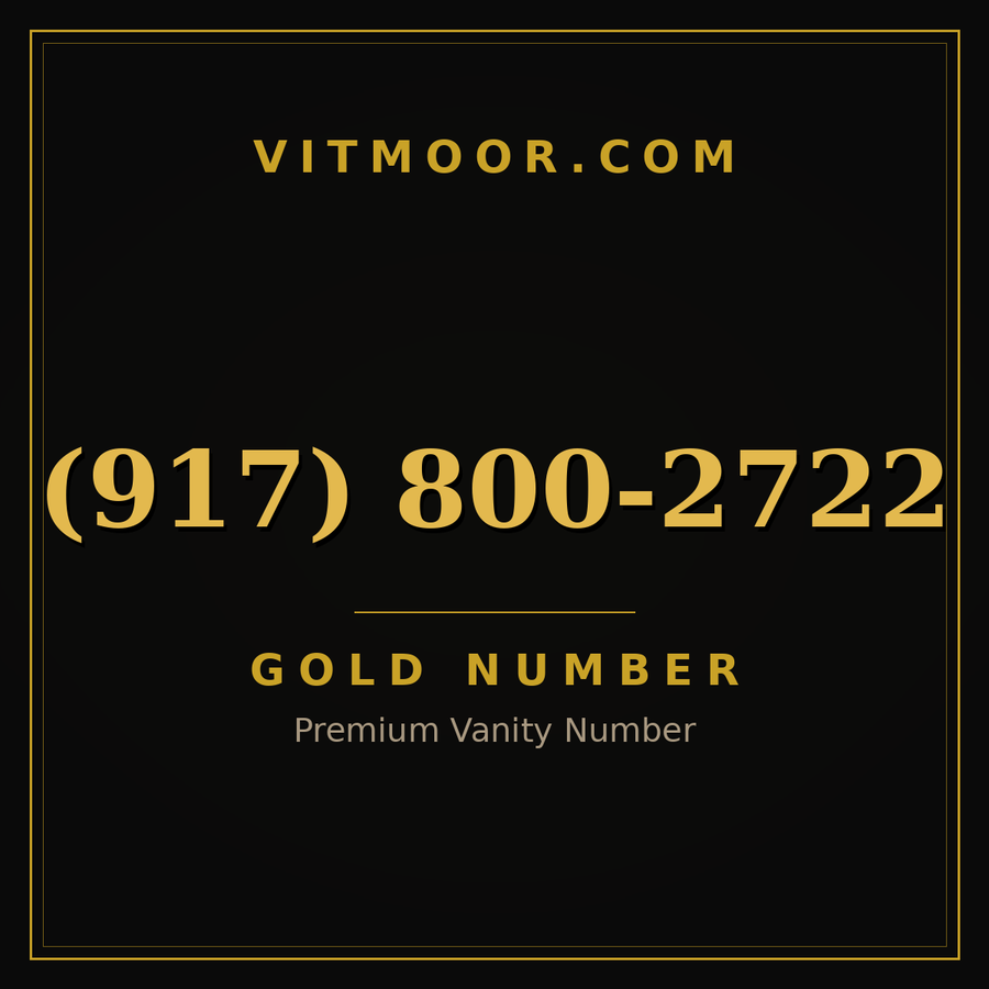 VITMOOR Gold premium number (917) 800-2722