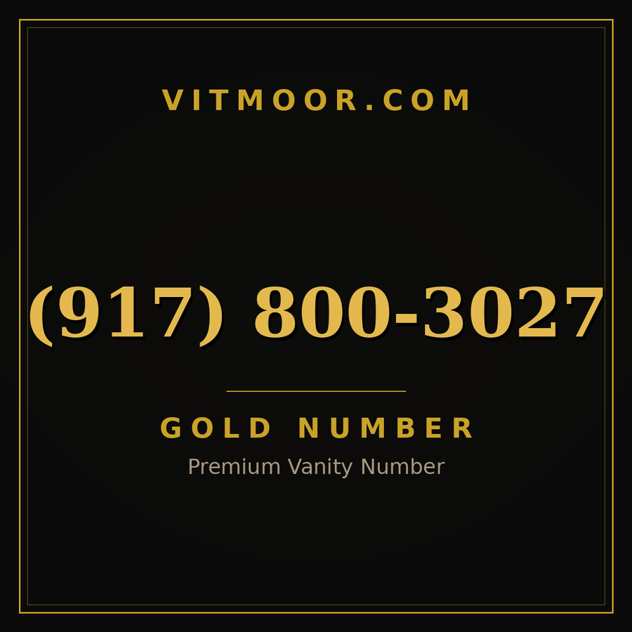 VITMOOR Gold premium number (917) 800-3027