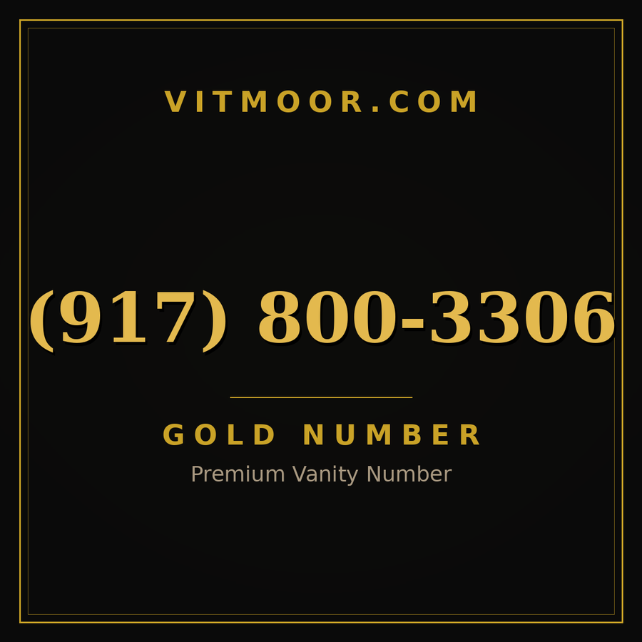 VITMOOR Gold premium number (917) 800-3306