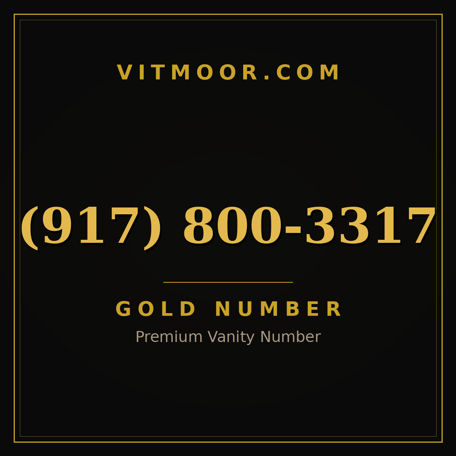 VITMOOR Gold premium number (917) 800-3317