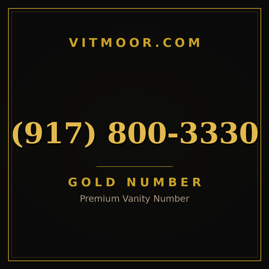 VITMOOR Gold premium number (917) 800-3330