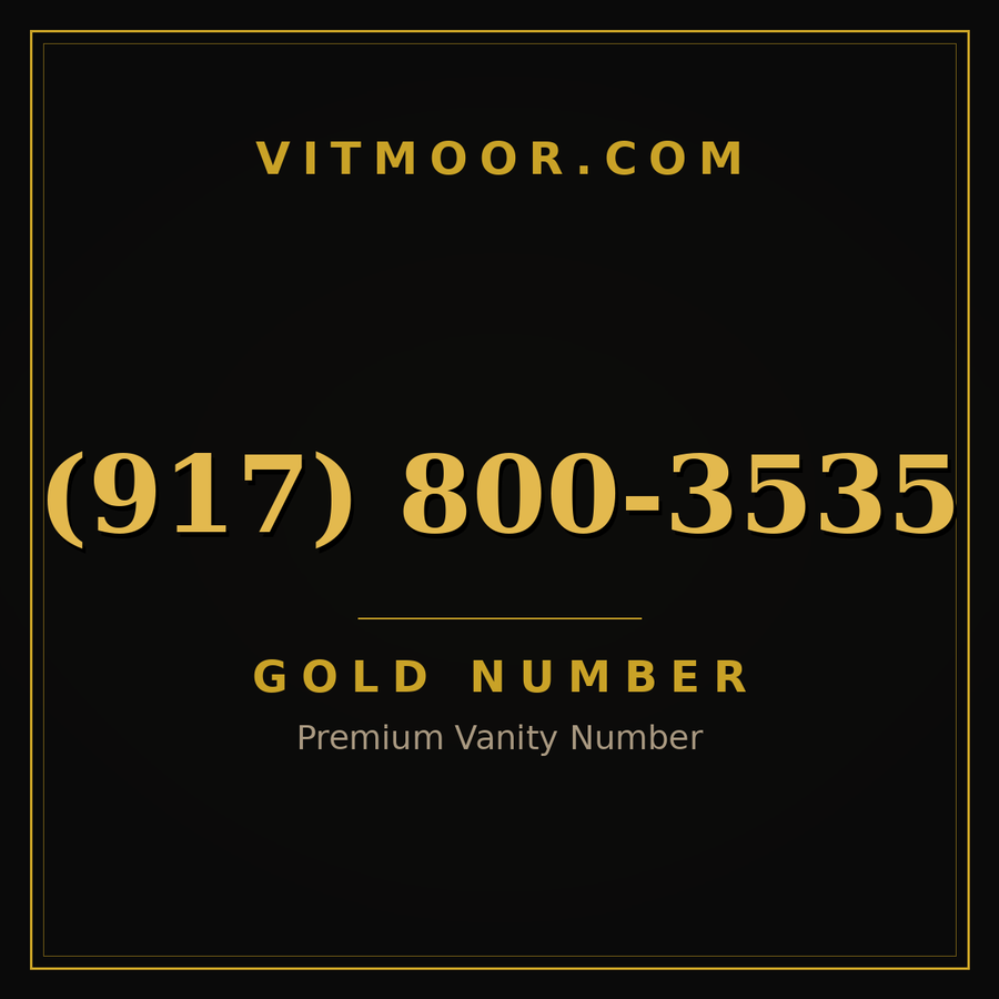 VITMOOR Gold premium number (917) 800-3535