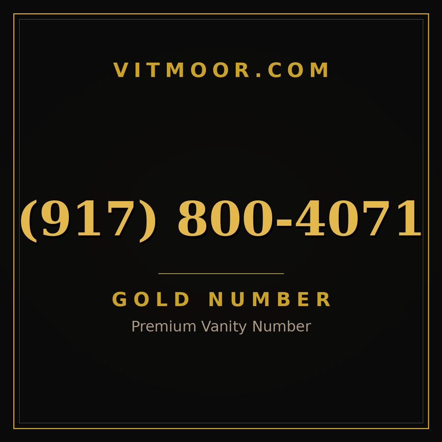 VITMOOR Gold premium number (917) 800-4071