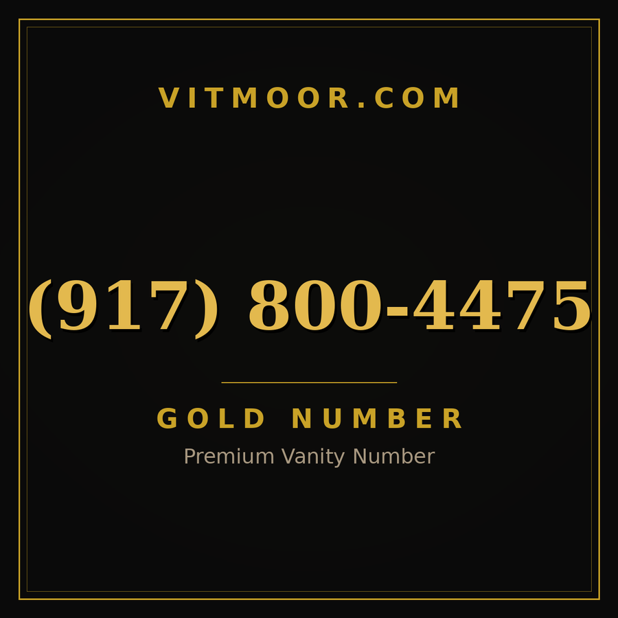 VITMOOR Gold premium number (917) 800-4475
