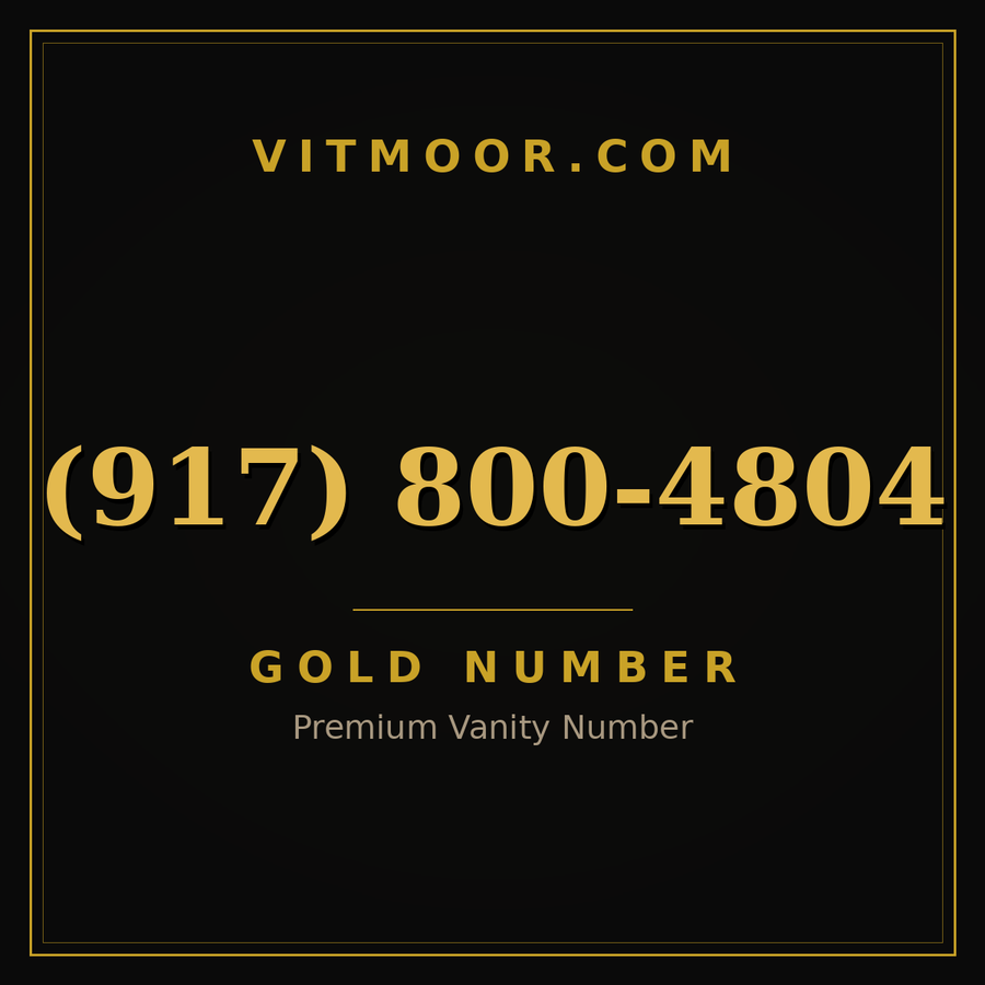 VITMOOR Gold premium number (917) 800-4804