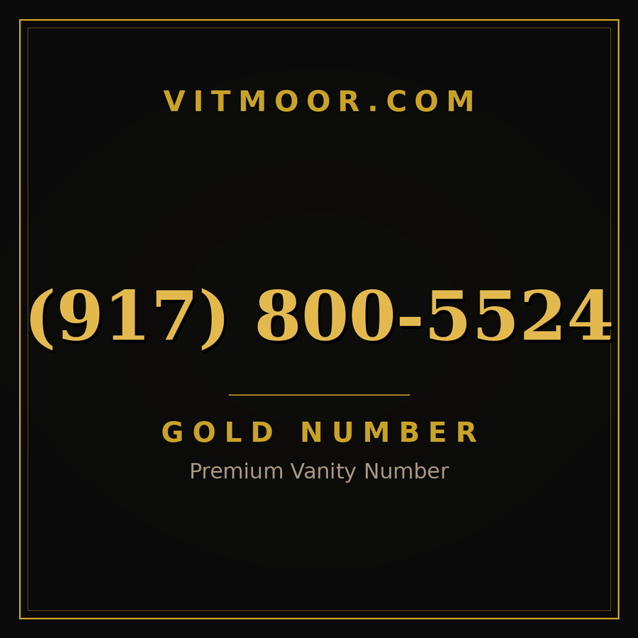 VITMOOR Gold premium number (917) 800-5524